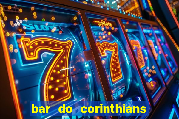 bar do corinthians em fortaleza